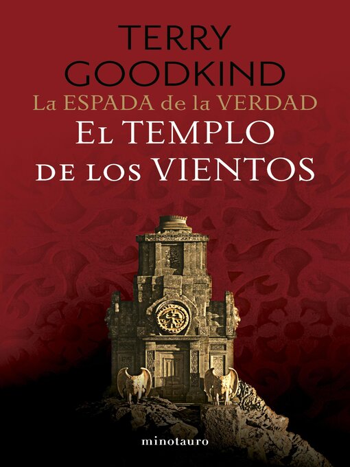 Title details for La Espada de la Verdad nº 04/17 El Templo de los Vientos by Terry Goodkind - Available